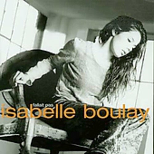 Boulay,isabelle - Fallait Pas - Music CD