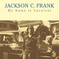 Jackson C. Frank - My Name Is Carnival - LP Vinyl