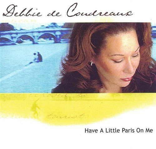De Coudreaux,debbie - Have A Little - Music CD