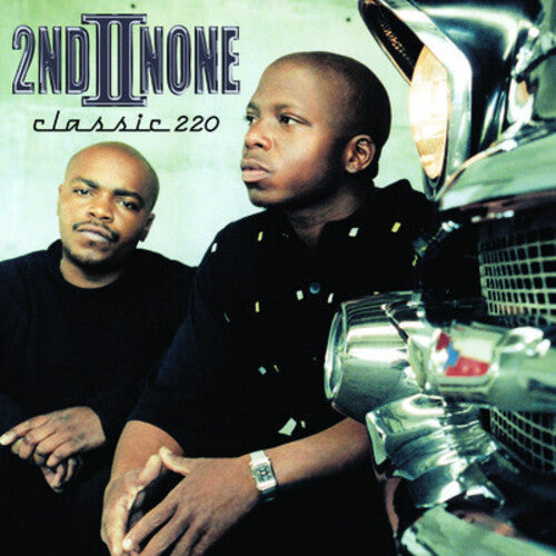 2nd Ii None - Classic 220 - Music CD