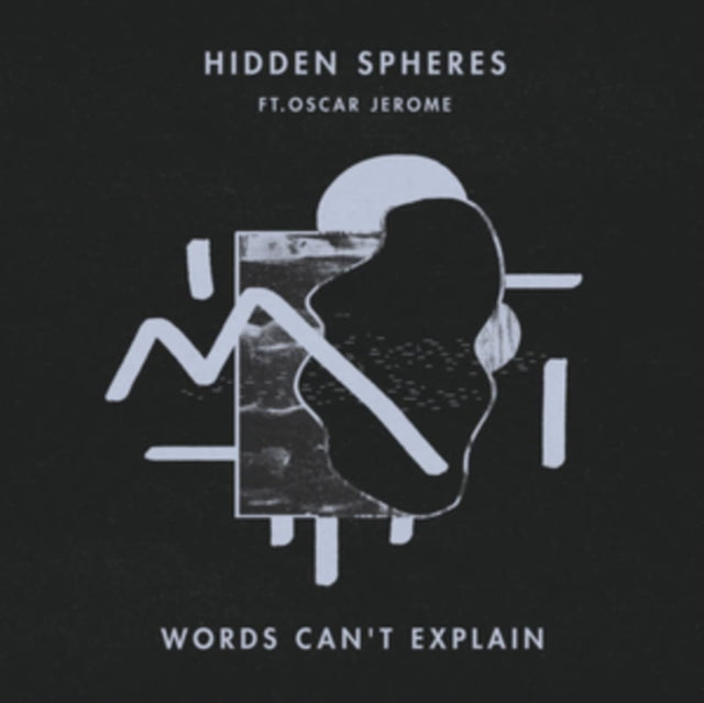 Hidden Spheres - Words Cant Explain Feat Oscar Jerome - LP Vinyl