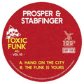 Prosper & Stabfinger - Toxic Funk - 7 Inch Vinyl