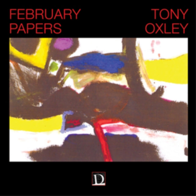 Tony Oxley - February Papers - CD