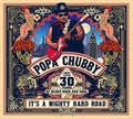 Popa Chubby - It’S A Mighty Hard Road - LP Vinyl