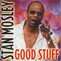 Mosley,stan - Good Stuff - Music CD