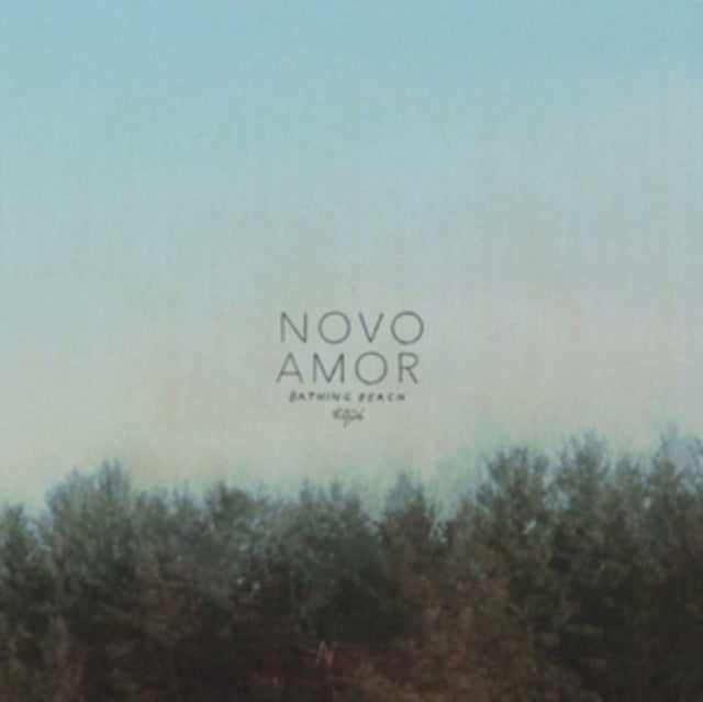 Novo Amor - Bathing Beach - 12 Inch Vinyl