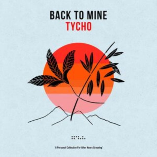 Various Artists - Back To Mine: Tycho (2LP)