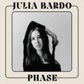 Julia Bardo - Phase (Dl Card) - LP Vinyl