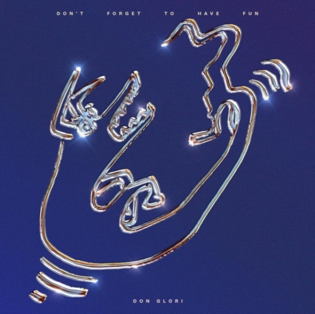 Don't Forget To Have Fun (Blue LP Vinyl)