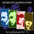 Nash & Young  Stills Crosby - Early Broadcasts, 1969-1971 - CD