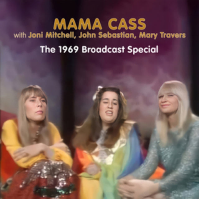 Mama Cass; Joni Mitchell; John Sebastian & Mary Travers - 1969 Broadcast Special - CD