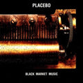 Placebo - Black Market Music - CD
