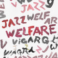 Viagra Boys - Welfare Jazz (Deluxe/LP/CD)
