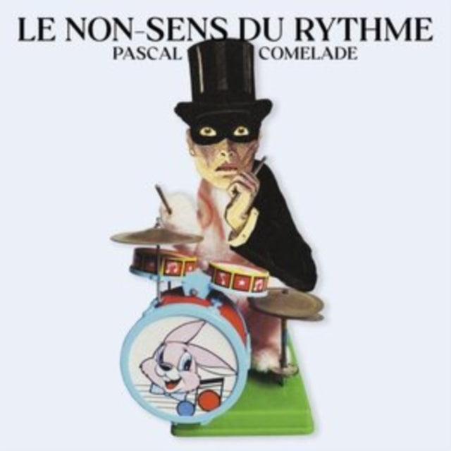 Pascal Comelade - Le Non-Sens Du Rythme - LP Vinyl
