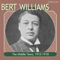 Williams,bert - Middle Years 1910-1918 - Music CD