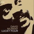 David Murray - Lucky Four - LP Vinyl