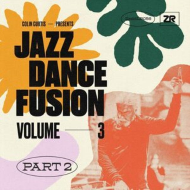 Colin Curtis Presents Jazz Dance Fusion: Volume 3 - Part One (2LP) & Colin Curtis Presents Jazz Dance Fusion: Volume 3 - Part Two (2LP)