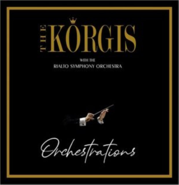 Korgis W/ The Rialto Symphony Orchestra - Orchestrations - LP Vinyl