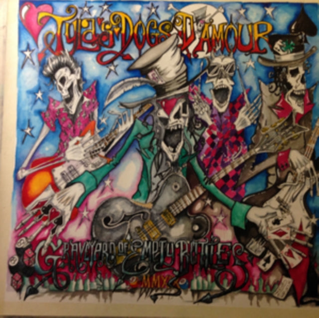 Tyla’S Dogs D’Amour - Graveyard Of Empty Bottles Mmxix - 10 Inch Vinyl