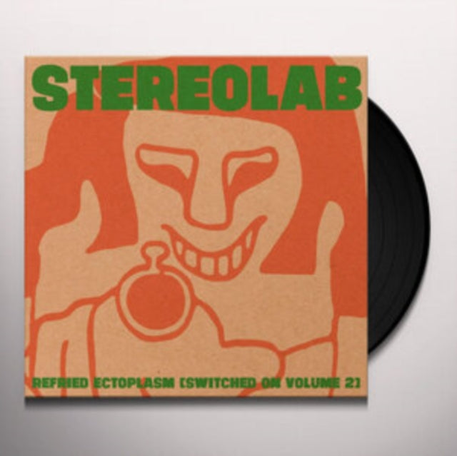 Stereolab - Refried Ectoplasm (Switched On Volume 2) - LP Vinyl