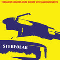 Stereolab - Transient Random-Noise Bursts With Announcements - LP Vinyl