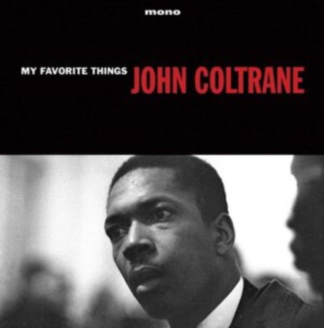 My Favorite Things (180G) & My Favorite Things (2LP/180G/45RPM)