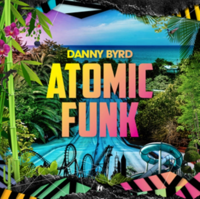 Danny Byrd - Atomic Funk (2LP/CD)