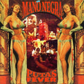Mano Negra - Puta's Fever (LP/CD)