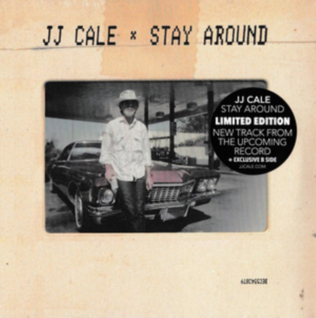 J.J. Cale - Stay Around (Limited 7 Inch) - 7 Inch Vinyl
