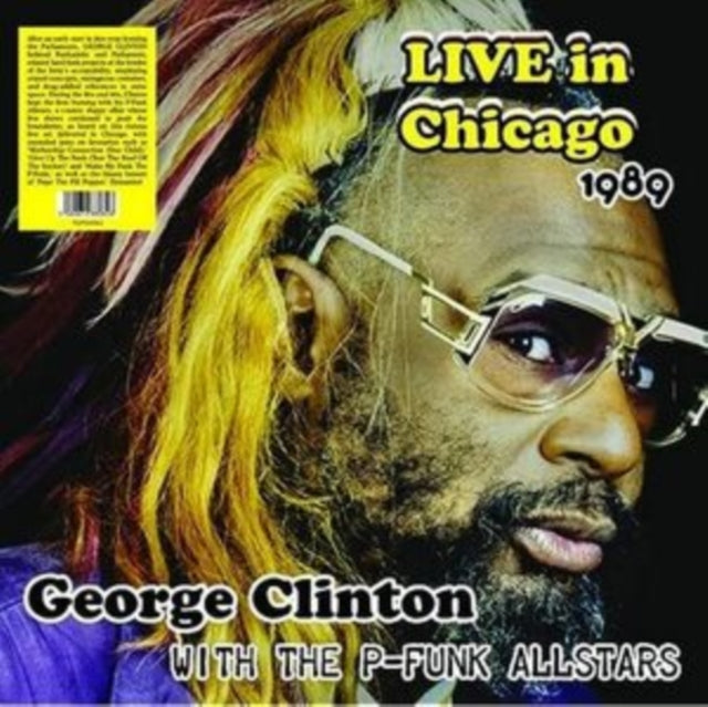 George Clinton - Live In Chicago 1989 With The P-Funk Allstars - LP Vinyl