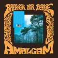Amalgam - Prayer For Peace - LP Vinyl