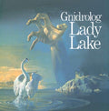 Gnidrolog - Lady Lake (180G/Insert) - LP Vinyl