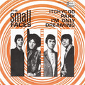 Small Faces - Itchycoo Park B/W I'm Only Dreaming - 7 Inch Vinyl