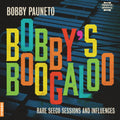 Bobbys Boogaloo - Rare Seeco Sessions & Influences
