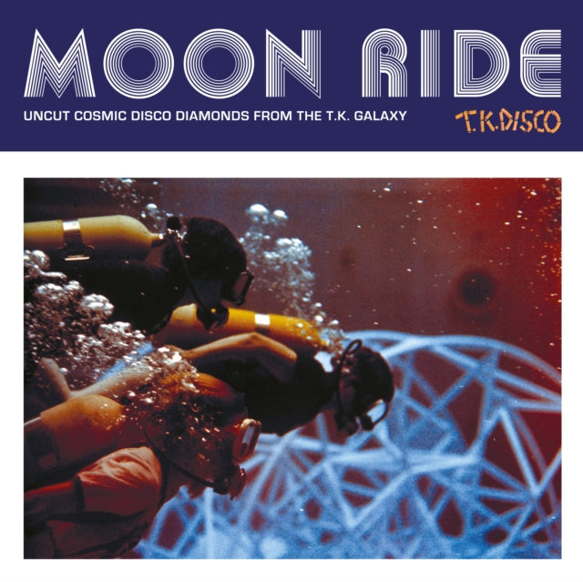 Various Artists - Moon Ride: Uncut Cosmic Disco Diamonds From The T.K. Galaxy (2LP)