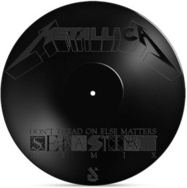 Metallica - Don't Tread On Else Matters (Sebastian Remix) - 12 Inch Vinyl