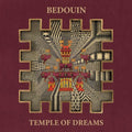 Bedouin - Temple Of Dreams (3LP)