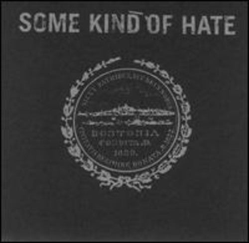 Some Kind Of Hate - Some Kind Of Hate - Music CD
