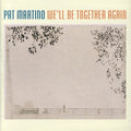 We'll Be Together Again Music CD