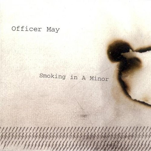 Officer May - Smoking In A Minor - Music CD