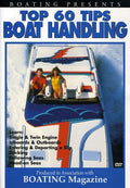 Boatings Top 60 Tips: Boat Handling - Boatings Top 60 Tips: Boat Handling - DVD
