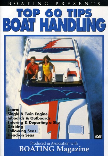 Boatings Top 60 Tips: Boat Handling - Boatings Top 60 Tips: Boat Handling - DVD