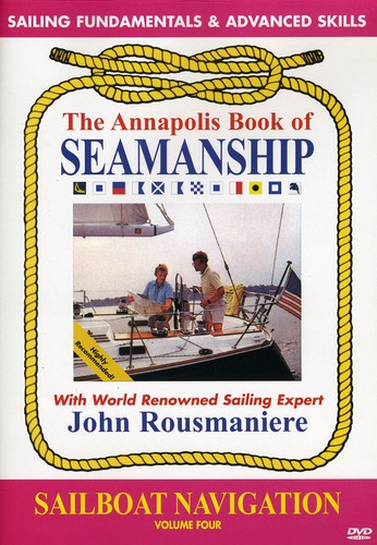 Annapolis Book Of Seamanship: Sailboat Navigation - Annapolis Book Of Seamanship: Sailboat Navigation - DVD