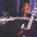 Weathersby,carl - Best Of Carl Weathersby - Music CD