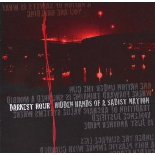 Darkest Hour - Hidden Hands Of A Sadist Nation - Music CD