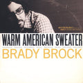 Brock,brady - Warm American Sweater - Music CD