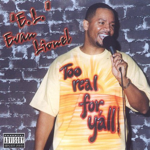 Lionel,evan - Too Real For Ya'll - Music CD