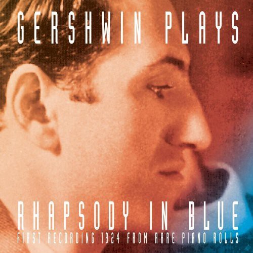 Gershwin,george - Gershwin Plays Rhapsody In Blue - Music CD