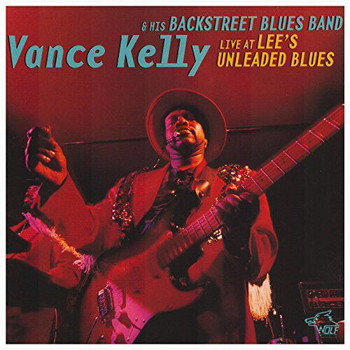 Kelly,vance - Live At Lee's Unleaded Blues - Music CD