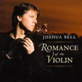 Joshua Bell - Romance Of The Violin - CD
